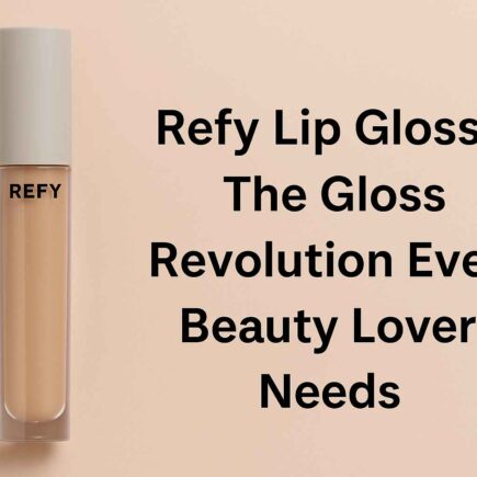 Refy Lip Gloss