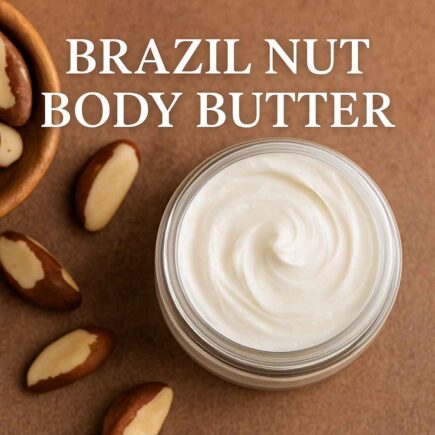 Brazil Nut Body Butter