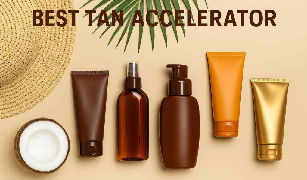 Best Tan Accelerator
