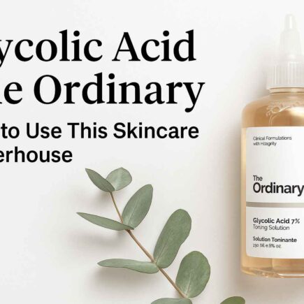Glycolic Acid The Ordinary