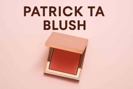 Patrick Ta Blush