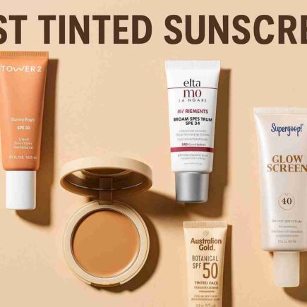 Best Tinted Sunscreen