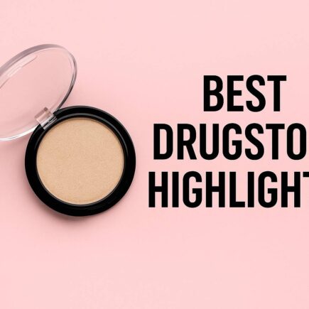 Best Drugstore Highlighter