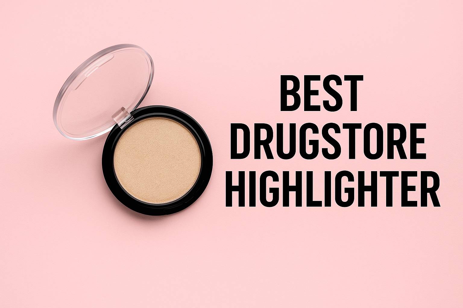 Best Drugstore Highlighter